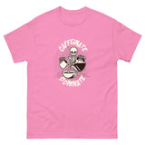 Caffeinate and Dominate classic tee