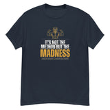 "Method and Madness" Men's classic tee