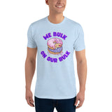 Bulk on Our Bulk Short Sleeve T-shirt