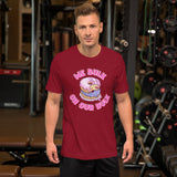 "We Bulk On Our Bulk" Unisex t-shirt