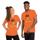 Massive Bulk 10 Pounds Unisex t-shirt