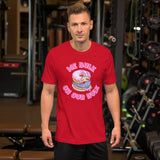 "We Bulk On Our Bulk" Unisex t-shirt