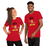Massive Bulk 10 Pounds Unisex t-shirt