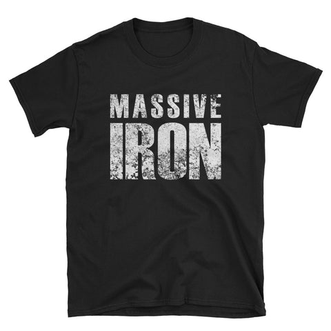 "Massive Iron" Short-Sleeve Unisex T-Shirt