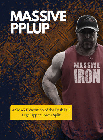 Massive PP LUP - Push Pull Leg/Upper Posterior
