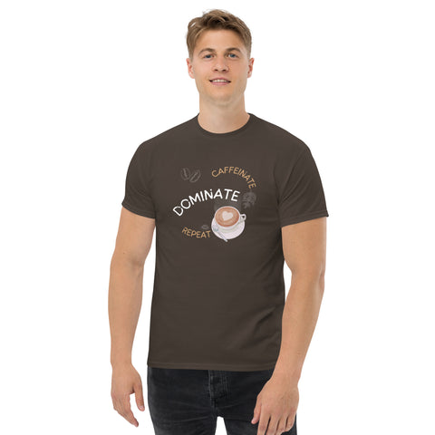 Caffeinate and Dominate Men's classic tee