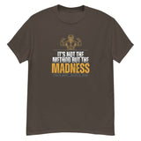 "Method and Madness" Men's classic tee