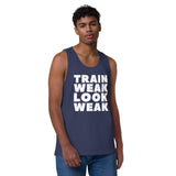 Train Weak Look Weak Men’s premium tank top