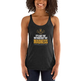"Method and Madness" Women's Racerback Tank