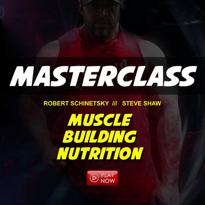 Master Class - Muscle Building Nutrition