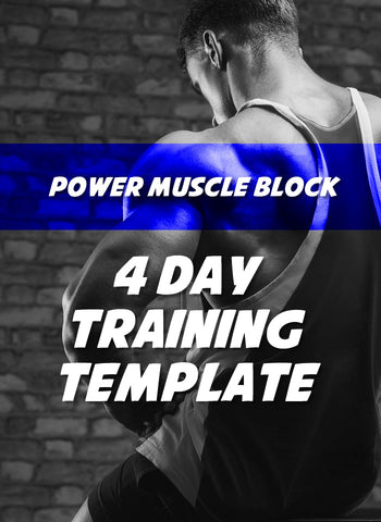 Power Muscle Burn 4 Day Training Template