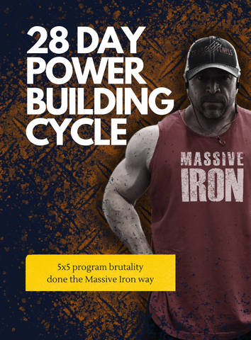 Massive Iron 28 Day Powerbuilding Cycle