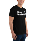 "Team Mashine" Short Sleeve T-shirt