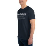 "I am mashine" Short Sleeve T-shirt