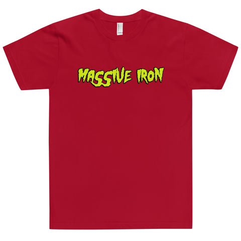 "Massive Iron Mania" T-Shirt