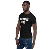 "Massive 3:16" Short-Sleeve Unisex T-Shirt