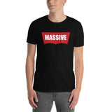 "Massive Style" Short-Sleeve Unisex T-Shirt