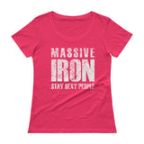 "Massive Iron Stay Sexy People" Ladies' Scoopneck T-Shirt