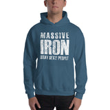 "Massive Iron - Stay Sexy People" Hooded Sweatshirt